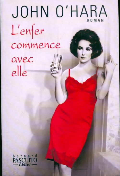 L'enfer commence avec elle - John O'Hara - Livre