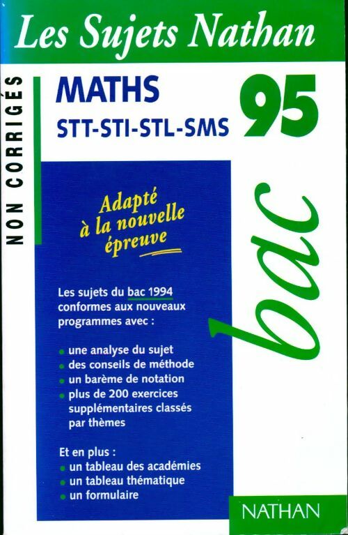 Maths STT-STI, STL-SMS bac 95 non corrigés - Collectif - Livre