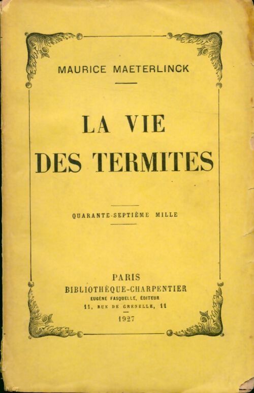 La vie des termites - Maurice Maeterlinck - Livre