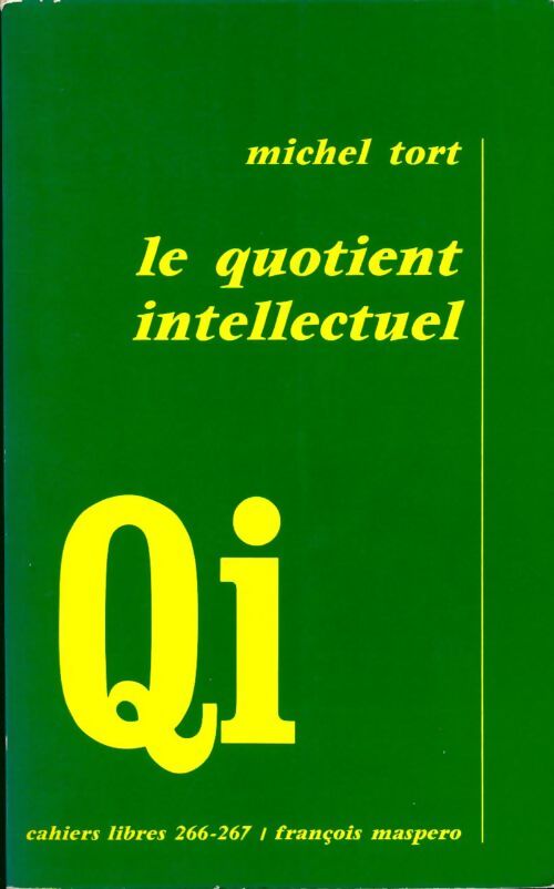 Le quotient intellectuel - Michel Tort - Livre