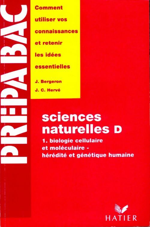 Sciences naturelles D Tome I : Biologie cellulaire - Jacques Bergeron - Livre