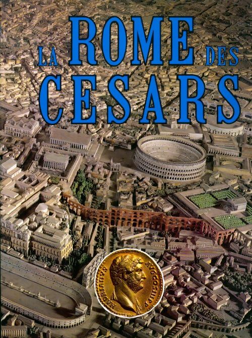 La Rome des Césars - Leonardo B Dal Maso - Livre