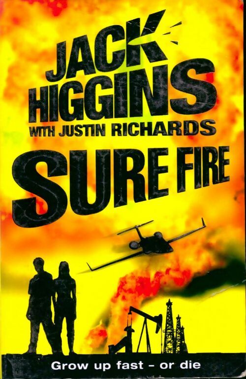 Sure fire - Jack Higgins - Livre