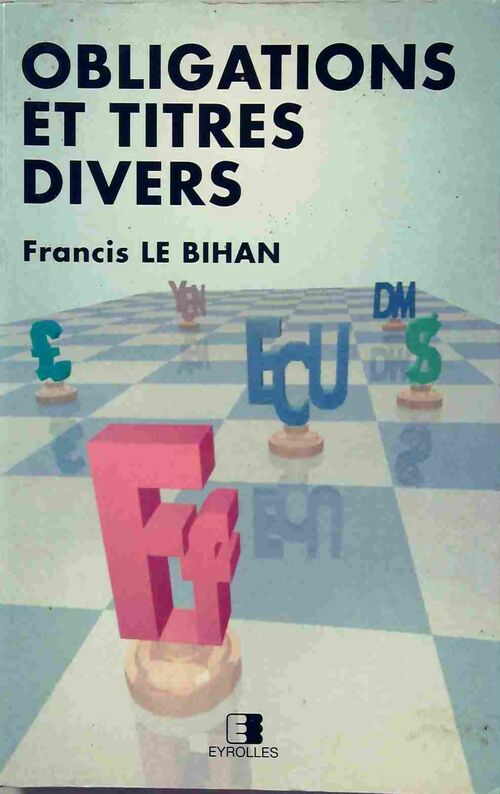 Obligations et titres divers - Francis Le Bihan - Livre