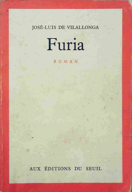 Furia - José-Luis De Vilallonga - Livre