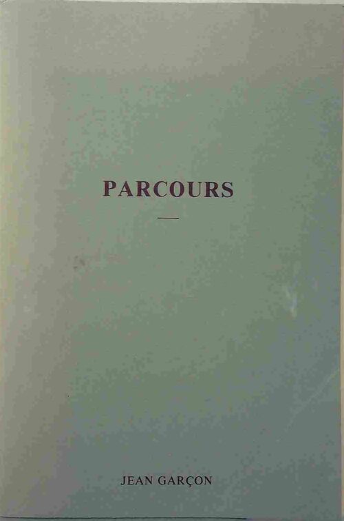 Parcours - Jean Garçon - Livre