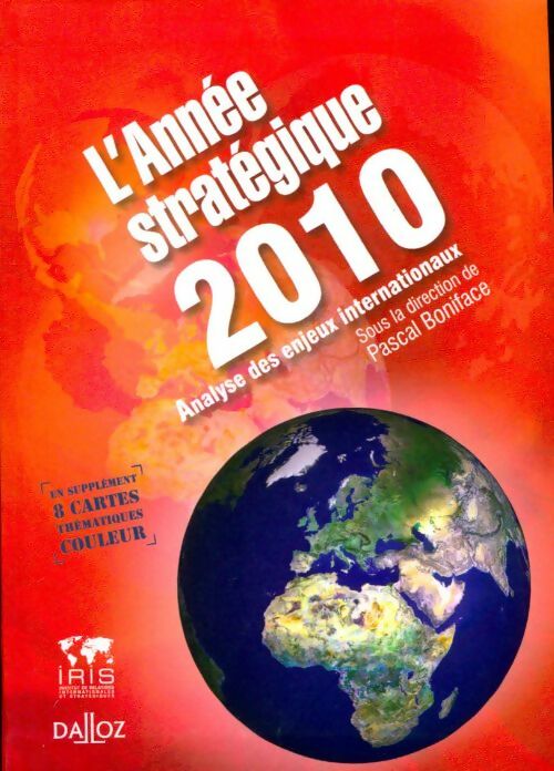 L'année stratégique 2010. Analyse des enjeux internationaux - Collectif - Livre
