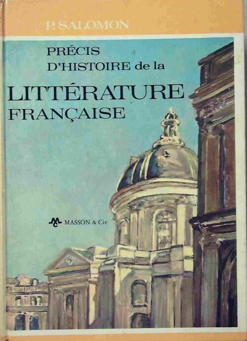 Précis d'histoire de la littérature francaise - Pierre Salomon - Livre