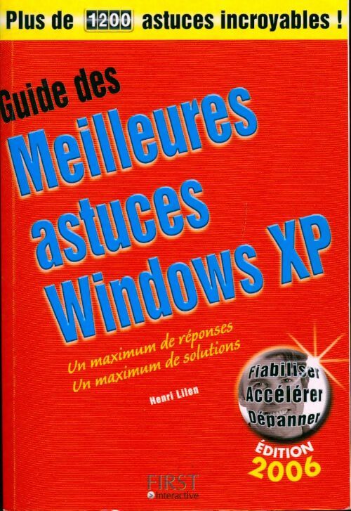 Guide des meilleures astuces Windows XP - Henri Lilen - Livre