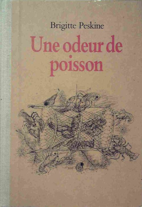 Une odeur de poisson - Brigitte Peskine - Livre