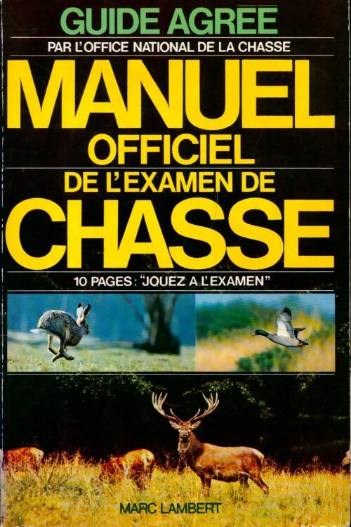 Manuel officiel de l'examen de chasse - Marc Lambert - Livre
