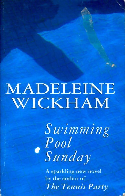 Swimming pool sunday - Madeleine Wickham - Livre
