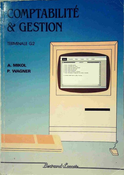 Comptabilité et gestion Terminale G2 - Alain Mikol - Livre