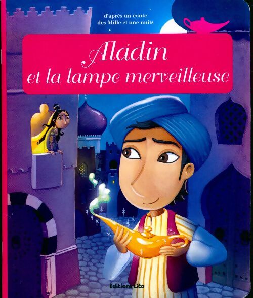 Aladin et la lampe magique - Anne Royer - Livre