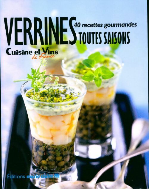 Les verrines. 40 recettes gourmandes toutes saisons - Irène Karsenty - Livre