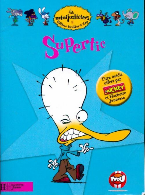Supertic - Hélène Bruller - Livre