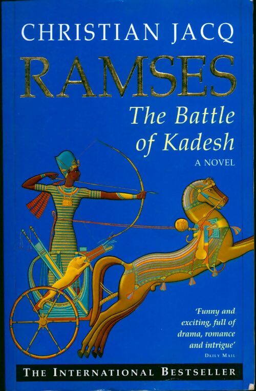 Ramsès Tome III : The battle of Kadesh - Christian Jacq - Livre