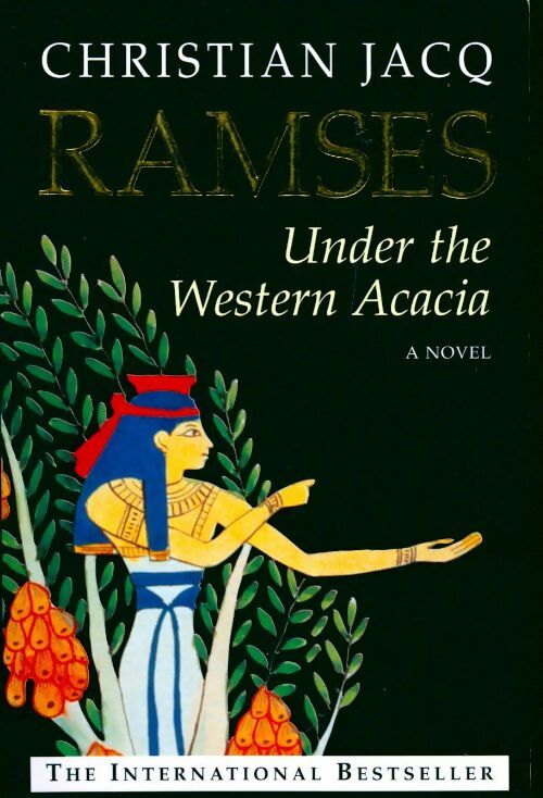 Ramsès Tome V : Under the western acacia - Christian Jacq - Livre