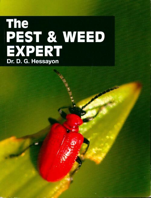 Pest & weed expert - D.G. Hessayon - Livre