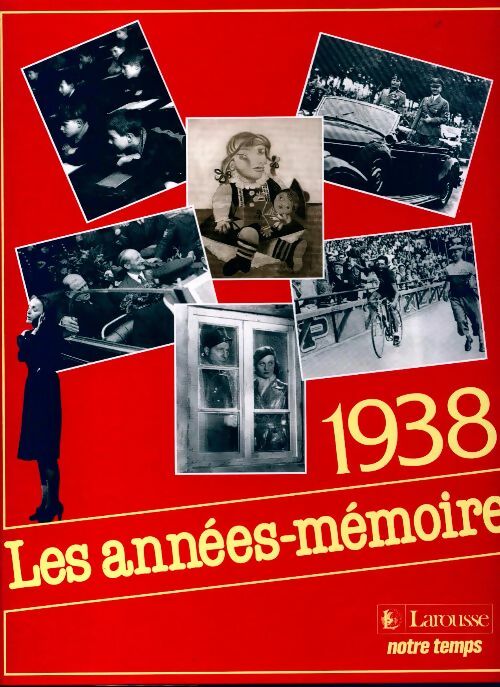 Les années-mémoire 1938 - Collectif - Livre