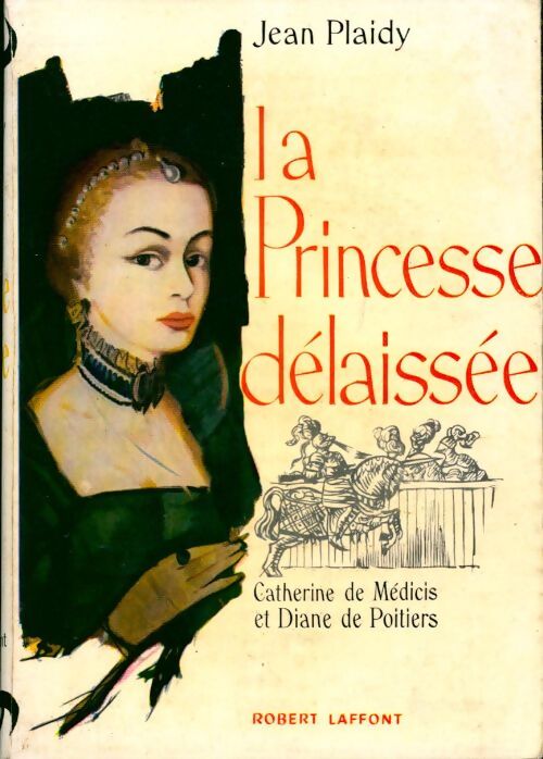 La princesse delaissée - Jean Plady - Livre