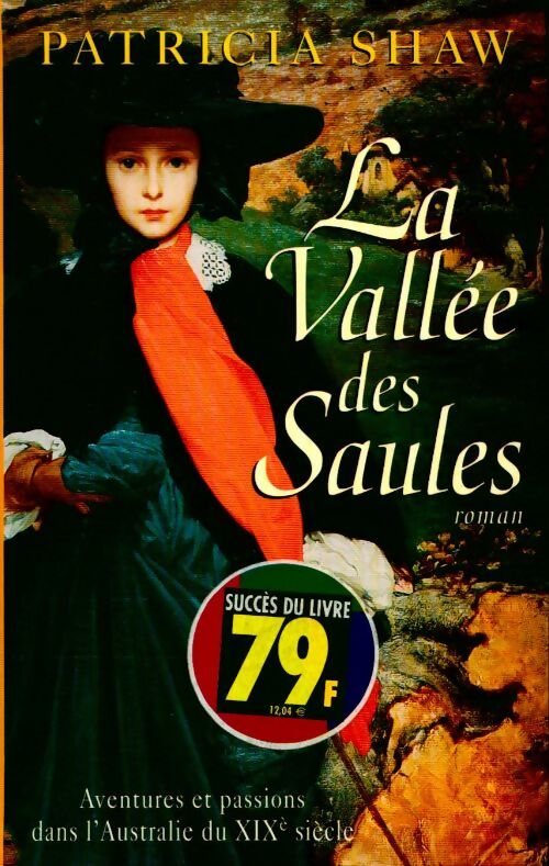 La vallée des saules - Patricia Shaw - Livre