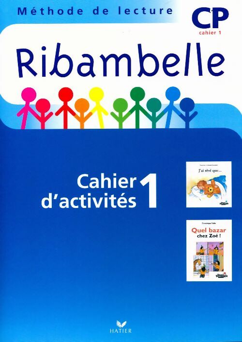 Ribambelle CP série bleues Cycle 2 Cahier d'activités n°1 - Jean-Pierre Demeulemeester - Livre