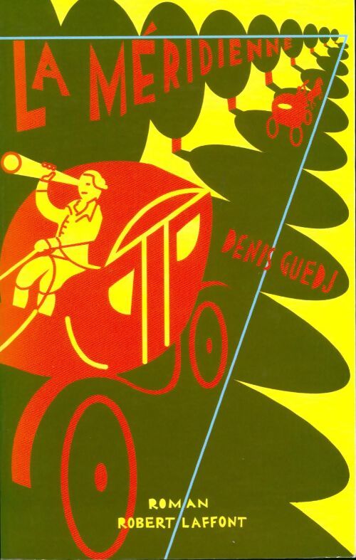 La méridienne - Denis Guedj - Livre
