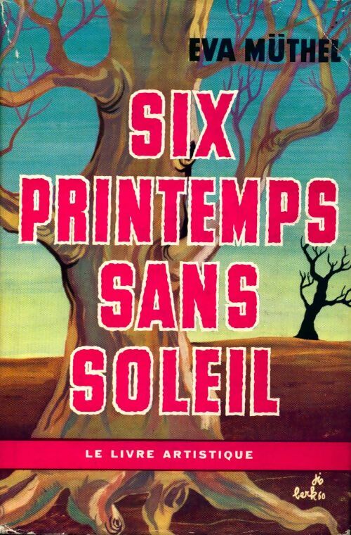 Six printemps sans soleil - Eva Müthel - Livre