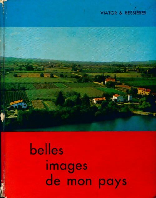Belles images de mon pays - Viator - Livre