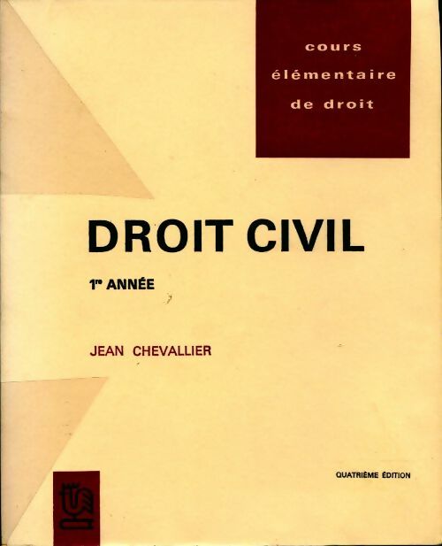 Droit civil. Première année - Jean Chevallier - Livre