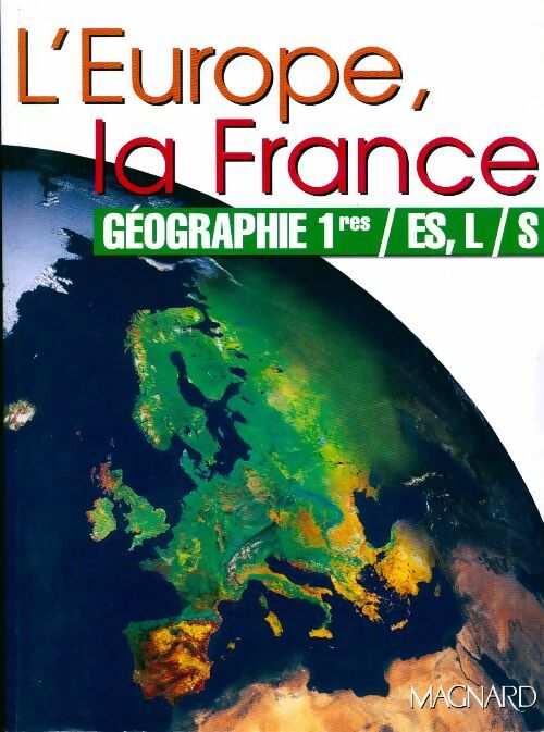 Géographie 1ères ES, L, S - Jean-François Joly - Livre