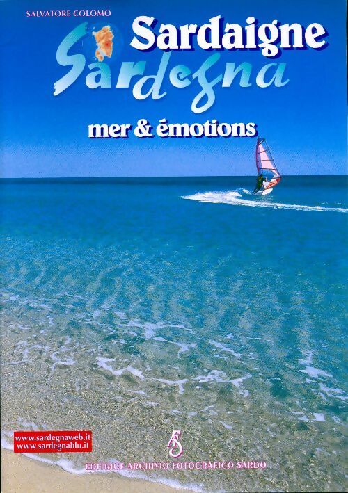 Sardaigne. Mer & emotions - Salvatore Colomo - Livre