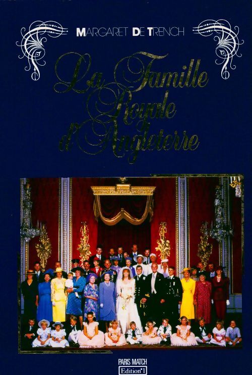 La famille royale d'Angleterre - Margaret De Trench - Livre
