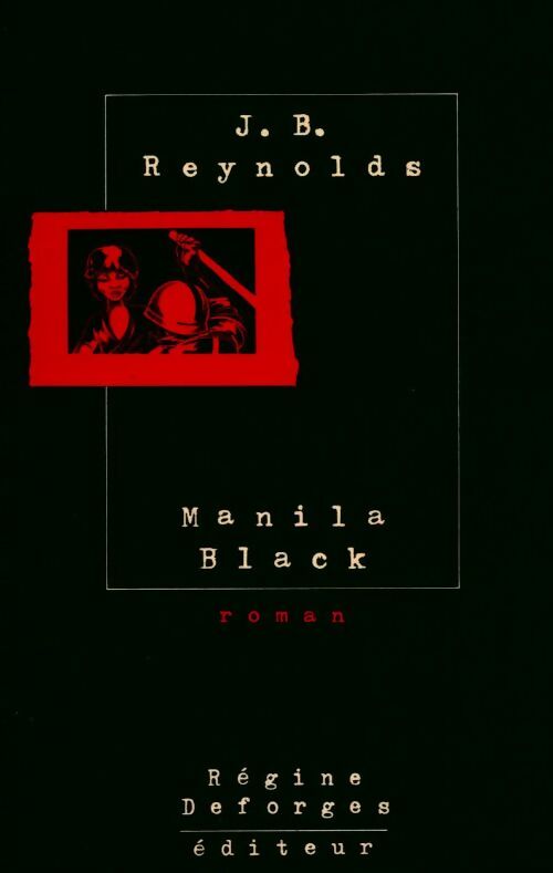 Manila Black - J. B Reynolds - Livre