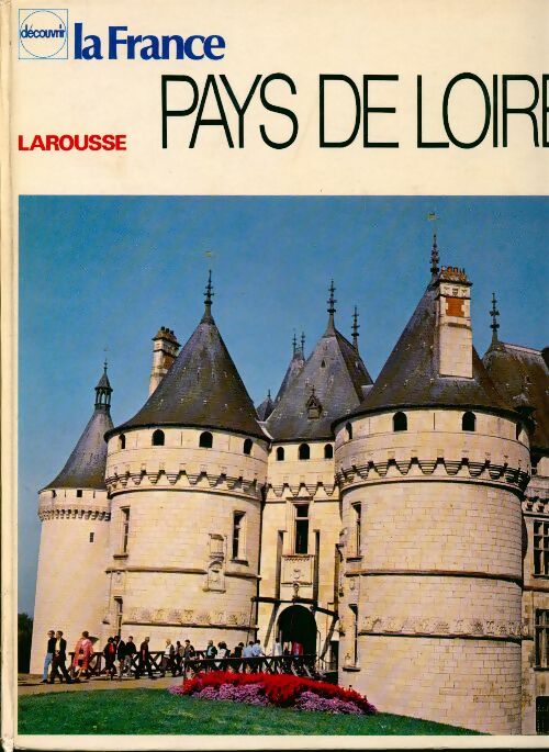 Les pays de Loire - Yves Babonaux - Livre