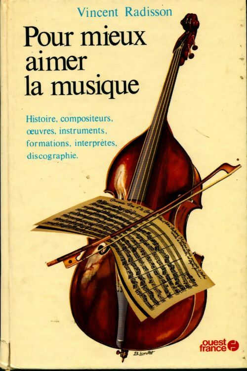 Pour mieux aimer la musique - Vincent Radisson - Livre