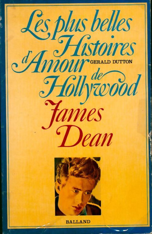 James Dean - Gerald Dutton - Livre