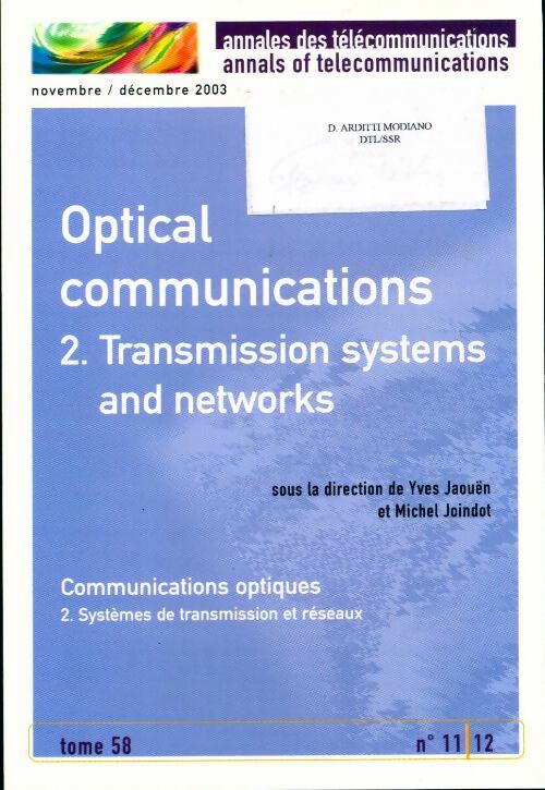 Optical communications Tome II : Transmission systems and network - Collectif - Livre