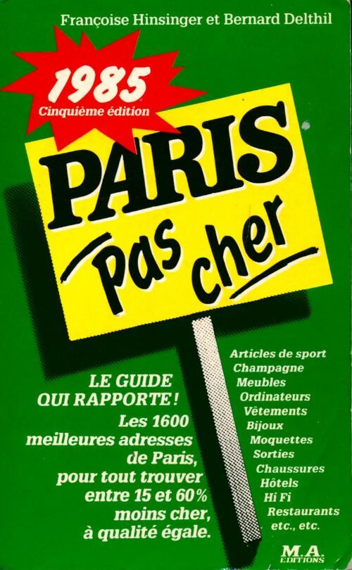 Paris pas cher 1985 - Bernard Delthil - Livre