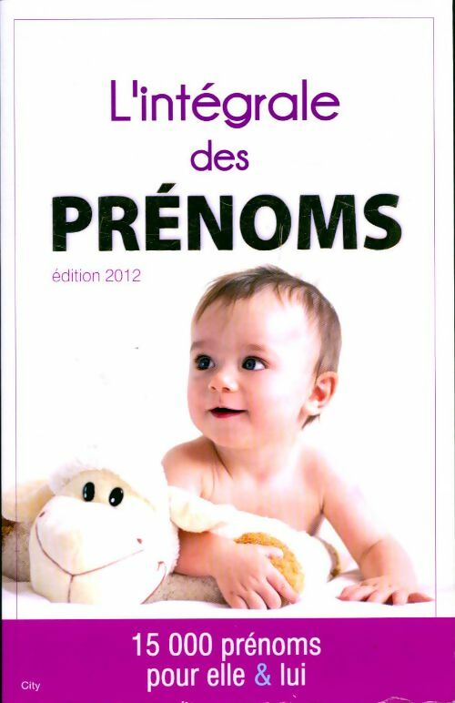 L'intégrale des prénoms 2012 - Sandie Ornat - Livre