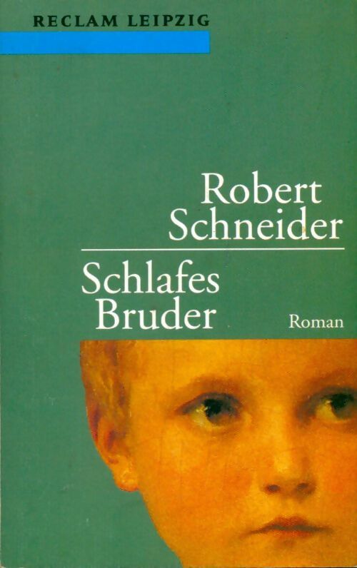 Schlafes bruder - Robert Schneider - Livre