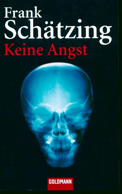 Keine angst - Frank Schätzing - Livre
