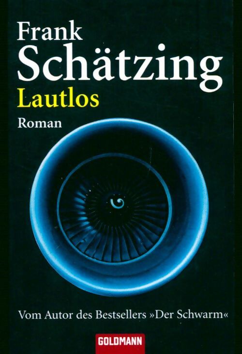 Lautlos - Frank Schätzing - Livre