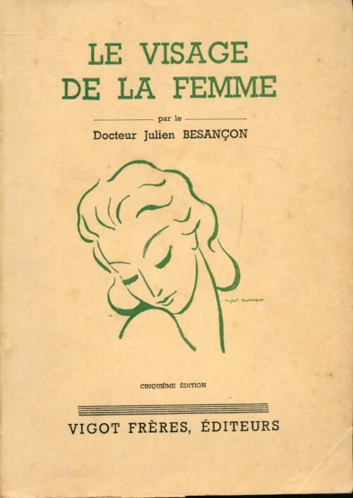 Le visage de la femme - Docteur Besançon - Livre