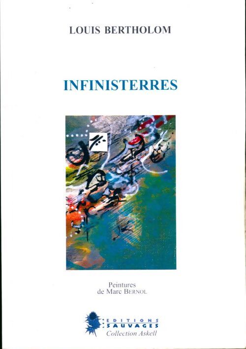 Infinisterres - Louis Bertholom - Livre