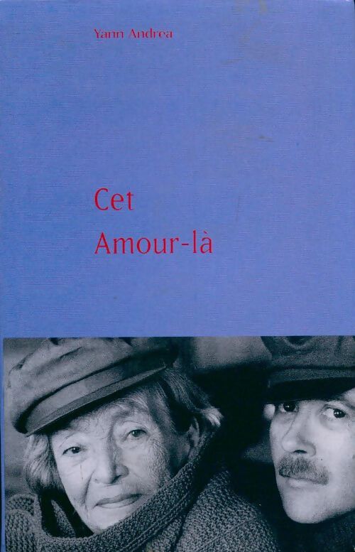 Cet amour-là - Yann Andréa - Livre