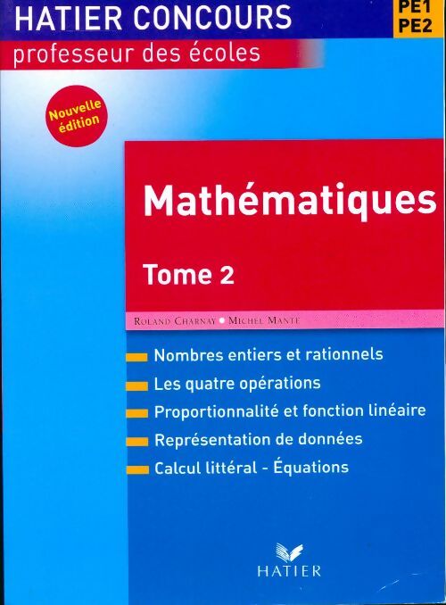 Concours de professeur des écoles Mathématiques Tome II - Roland Charnay - Livre
