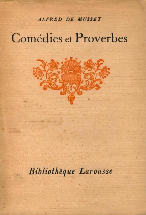 Comédies et proverbes Tome III - Alfred De Musset - Livre