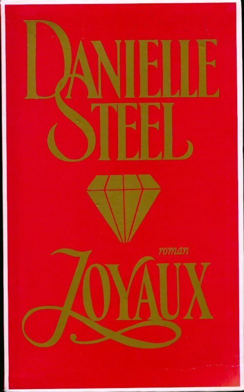 Joyaux - Danielle Steel - Livre